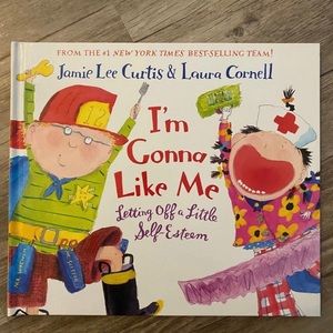 2/$10 I'm Gonna Like Me Letting off a Little Self-Esteem by Jamie Lee Curtis